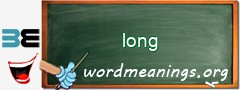 WordMeaning blackboard for long